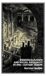 H Kaeble, H. Kaeble, Hartmut Kaeble, H. Kaelbe, Hartmut Kaelble - Industrialisation and Social Inequality in 19th-Century Europe