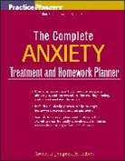 David J. Berghuis, David J. (Psychological Consultants Berghuis, Ae Jongsma, Arthur E. Jongsma, Arthur E. Jr. Jongsma, David J. (Psychological Consultants Berghuis... - Complete Anxiety Treatment and Homework Planner