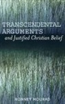 Ronney Mourad - Transcendental Arguments and Justified Christian Belief