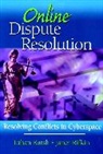 Katsh, Ethan Katsh, Evelyn Katsh, M. Ethan Katsh, Rifkin, Janet Rifkin - Online Dispute Resolution