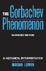 Moshe Lewin - Gorbachev Phenomenon