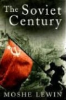 Gregory Elliott, Moshe Lewin, Gregory Elliott - The Soviet Century