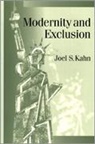 Joel S Kahn, Joel S S Kahn, Joel S. Kahn - Modernity and Exclusion