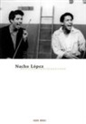 John Mraz, MRAZ JOHN - Nacho Lopez, Mexican Photographer