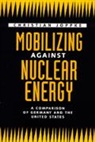 Christian Joppke, Joppke Christian - Mobilizing Against Nuclear Energy