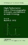 Katz, Ed Katz, Elena D. Katz, Elena D. (Perkin-Elmer Corporation Katz, KATZ ELENA D, Elena D Katz... - High Performance Liquid Chromatography