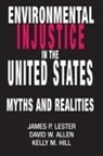 David Allen, David R. Allen, David W. Allen, Allen David, David W. Allwn, Kelly M Hill... - Environmental Injustice in the U.s.