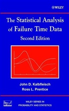 Kalbfleisch, J. D. Kalbfleisch, JD Kalbfleisch, John Kalbfleisch, John D Kalbfleisch, John D. Kalbfleisch... - Statistical Analysis of Failure Time Data - 2nd ed