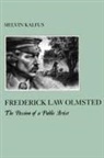 Melvin Kalfus - Frederick Law Olmstead