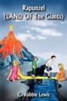 C. Robbie Lewis, C.robbie Lewis - Rapunzel (Land of the Giants)