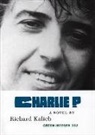 Richard Kalich - Charlie P