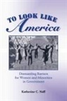 Katherine Naff, Katherine C Naff, Katherine C. Naff - To Look Like America