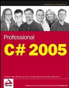 Bill Evjen, Jay Glynn, Christian Nagel, Christian Evjen Nagel - Professional C# 2005