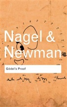 Ernest Nagal, Ernest Nagel, Nagel Ernest, James R Newman, James R. Newman, Newman James R. - Godels Proof
