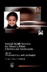 Carol Joughin, Carol Malek Joughin, Mhemooda Malek, Mhemooda Joughin Malek, Carol Joughin, Mhemooda Malek - Mental Health Services for Minority Ethnic Children and Adolescents