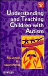 Jordan, Marsh Jordan, R Jordan, Rita Jordan, Rita Powell Jordan, JORDAN RITA POWELL STUART... - UNDERSTANDING AND TEACHING CHILDRE