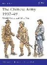 Philip Jowett, Philip S. Jowett, Stephen Walsh, Walsh Stephen - The Chinese Army, 1937-1949