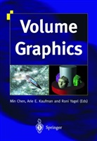 M. Chen, A. Kaufman, R. Yagel, Min Chen, Ari E Kaufman, Arie E Kaufman... - Volume Graphics
