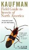 Eric R. Eaton, Eric R./ Kaufman Eaton, Eaton Eric R. Eaton, Kenn Kaufman, Kaufman Kenn Kaufman - Kaufman Field Guide to Insects of North America