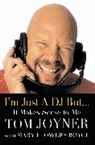Mary Flowers Boyce, Joyner, Tom Joyner, Tom/ Boyce Joyner - I'm Just a DJ But...It Makes Sense to Me
