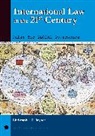 Christopher C Joyner, Christopher C. Joyner, JOYNER CHRISTOPHER C - International Law in the 21st Century
