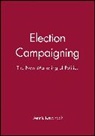 Kavanagh, Dennis Kavanagh, Dennis (University of Nottingham) Kavanagh - Election Campaigning