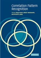 Richard D. Juday, Juday Richard D., B. V. K. Kumar, B. V. K. Vijaya Kumar, B. V. K. Vijaya (Carnegie Mellon University Kumar, B. V. K. Vijaya Juday Kumar... - Correlation Pattern Recognition