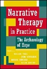 Crocket, Epston, etc., Monk, G Monk, Gerald D. Monk... - Narrative Therapy in Practice