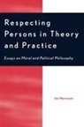 Jan Narveson, Narveson Jan - Respecting Persons in Theory and Practice