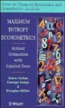 Golan, a Golan, Amos Golan, Amos (University of California Golan, Amos Judge Golan, George Judge... - Maximum Entropy Econometrics