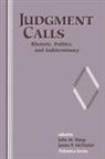 James Mcdaniel, James P. McDaniel, John Sloop, John Mcdaniel Sloop, James P. McDaniel, John M. Sloop - Judgment Calls