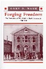 Gary B. Nash, Nash Gary B. - Forging Freedom