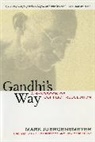 Mark Juergensmeyer, Mark K. Juergensmeyer, Juergensmeyer Mark - Gandhi's Way
