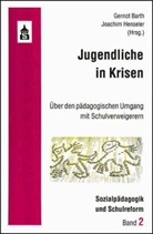 Bart, Gerno Barth, Gernot Barth, Hensele, Henseler, Joachim Henseler - Jugendliche in Krisen