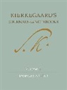 Soren Kierkegaard, Søren Kierkegaard, Sren Kierkegaard, Bruce Kirmmse, Sren Kirmmse, Niels Jorgen Cappelorn... - Kierkegaard''s Journals and Notebooks, Volume 1