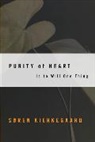 Soren Kierkegaard, KIERKEGAARD SOREN - Purity of heart