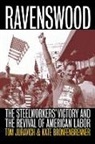Kate Bronfenbrenner, Tom Juravich, Tom Bronfenbrenner Juravich - Ravenswood