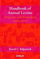Kilpatrick, D.c. Kilpatrick, David C Kilpatrick, David C. Kilpatrick, David C. (Scottish National Blood Tran Kilpatrick, DC Kilpatrick... - Handbook of Animal Lectins