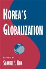 Samuel S. Kim, Donald Denoon, Samuel S. Kim, John Ravenhill - Korea's Globalization