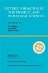 Lynn Nadel, H Frederick Nijhout, H. F. Nijhout, H. Frederick Nijhout, H. Frederick Nadel Nijhout, H. Nijout... - Pattern Formation in the Physical and Biological Sciences