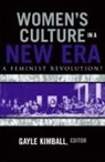 Gayle Kimball - Women''s Culture in a New Era
