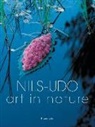 Hubert Besacier, Nils-Udo, Nils Udo, Nils Udo - Art in nature