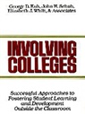 &amp;. Associates, Kuh, G. Kuh, Gd Kuh, George D Kuh, George D. Kuh... - Involving Colleges Successful Approaches to Fostering Student
