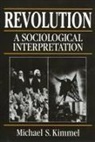 Michael Kimmel, Michael S. Kimmel - Revolution