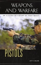 Jeff Kinard, Spencer C. Tucker - Pistols