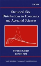 Kleiber, C Kleiber, Christia Kleiber, Christian Kleiber, Christian (University Dortmund Kleiber, Christian Kotz Kleiber... - Statistical Size Distributions in Economics and Actuarial Sciences