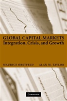 Maurice Obstfeld, Alan M. Taylor - Global Capital Markets: Integration, Crisis and Growth