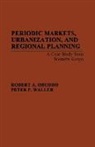 Hollis Lynch, Robert Obudho, Robert A. Obudho, Unknown, P. Waller, Peter P. Waller - Periodic Markets, Urbanization, and Regional Planning