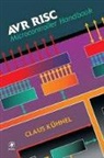 Claus Kuhnel, Kuhnel Claus - Avr Risc Microcontroller Handbook