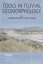 G. Mathias Piegay Kondolf, Matt Kondolf, KONDOLF G MATHIAS PIEGAY HERVE, Herve Piegay, G. Mathias Kondolf, Mathias Kondolf... - Tools in Fluvial Geomorphology